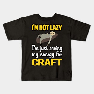 Funny Lazy Craft Kids T-Shirt